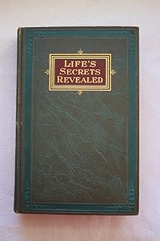 Hardcover Life's Secrets Revealed : The keys to the five master powers that unlock the deeper mysteries of existence. Book