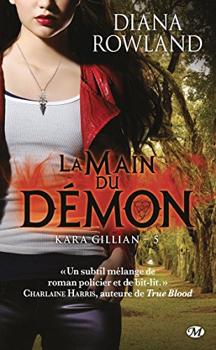 Télécharger La Main du démon: Kara Gillian, T5 livre En ligne
