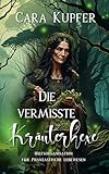 Die vermisste Kräuterhexe: Hilfsorganisation für phantastische Lebewesen