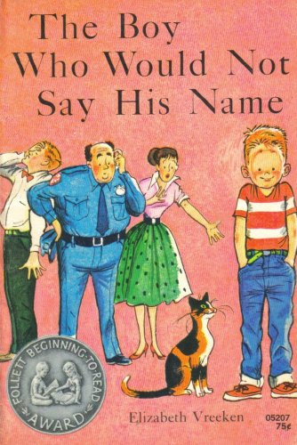 The Boy Who Would Not Say His Name 0695308149 Book Cover