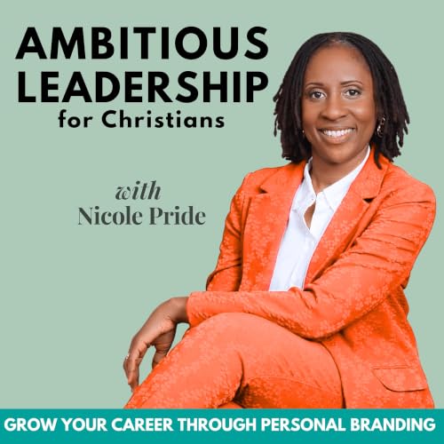 7| Ambition Alone Won't Lead to Career Growth. You Need These 3 Leadership Qualities