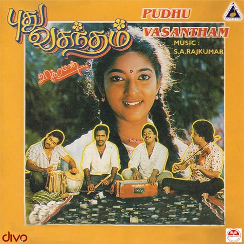 S P Rajkumar Amazon Music - S.A. RajkumarのPudhu Vasantham (Original Motion Picture ...