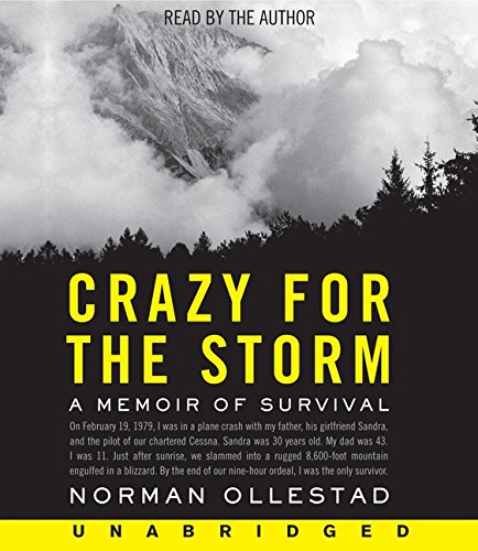 Crazy for the Storm CD: A Memoir of Survival