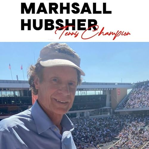 Marshall Hubsher Tennis Champion by Marhsall Hubsher episode artwork