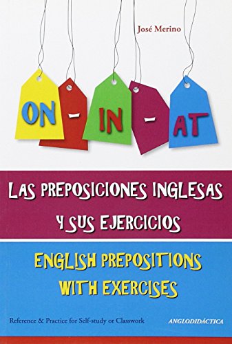 Las preposiciones inglesas y sus ejercicios: 2 (Libro didáctico complementario)