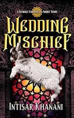 Wedding Mischief (The Sunbolt Chronicles) (English Edition)