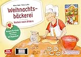  Weihnachtsbäckerei: Backen nach Bildern. Kamishibai Bildkartenset: Backen nach Bildern: Rezepte für Kinder von 3 bis 6. Einfache Plätzchen, ... Spaß (Kompetenzförderung mit dem Kamishibai)