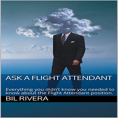 Ask a Flight Attendant by Bil Rivera episode artwork
