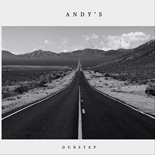  Andy’s Dubstep