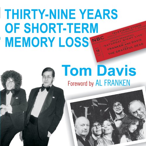 Tom Davis presents 39 Years of Short-Term Memory Loss episode artwork