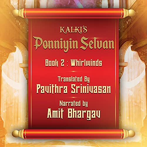 Ponniyin Selvan, Book 2: Whirlwinds by Kalki R Krishnamurthy episode artwork