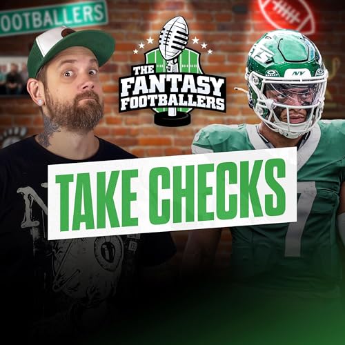 Page de couverture de Take Checks + TNF Preview, Trade Decisions - Fantasy Football Podcast for 9/10