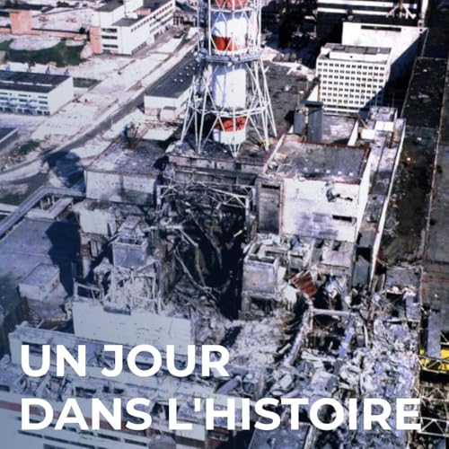 Tchernobyl : 40 ans apr&egrave;s