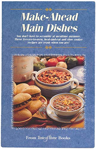 Make Ahead Main Dishes (Taste of Home Books) B000H99PQY Book Cover