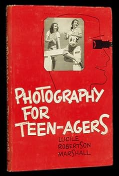 Hardcover Photography for Teen-Agers Book