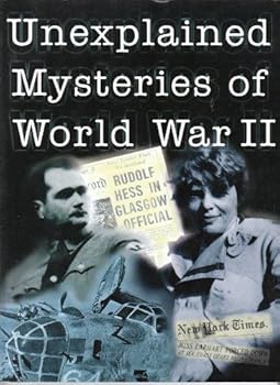 Paperback Unexplained Mysteries of World War 2 Book