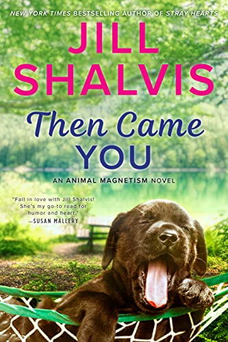Then Came You (An Animal Magnetism Novel Book 5)