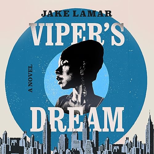 Viper's Dreams by Jake Lamar episode artwork