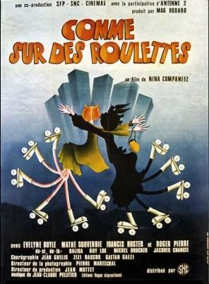 Affiche cinéma originale Comme Sur Des Roulettes 1977 Nina Companeez format 60X80 cm