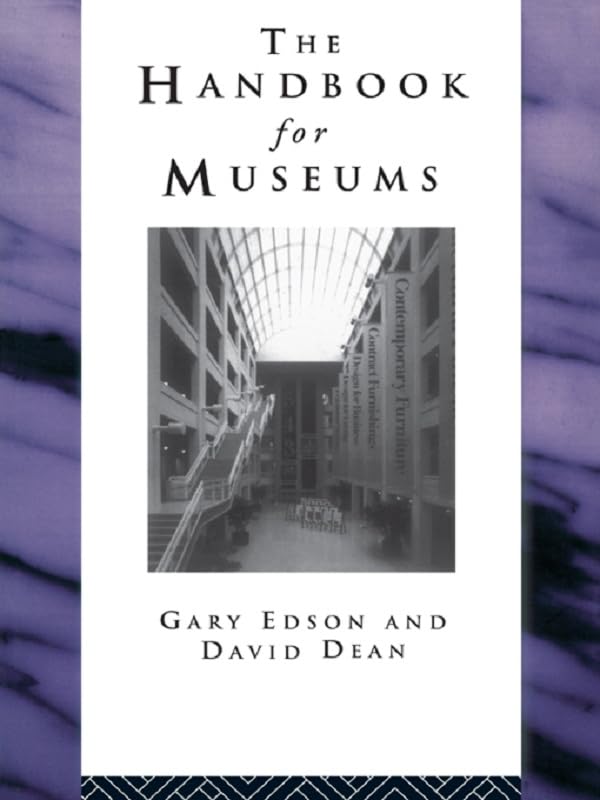 Handbook for Museums (Heritage: Care-Preservation-Management)