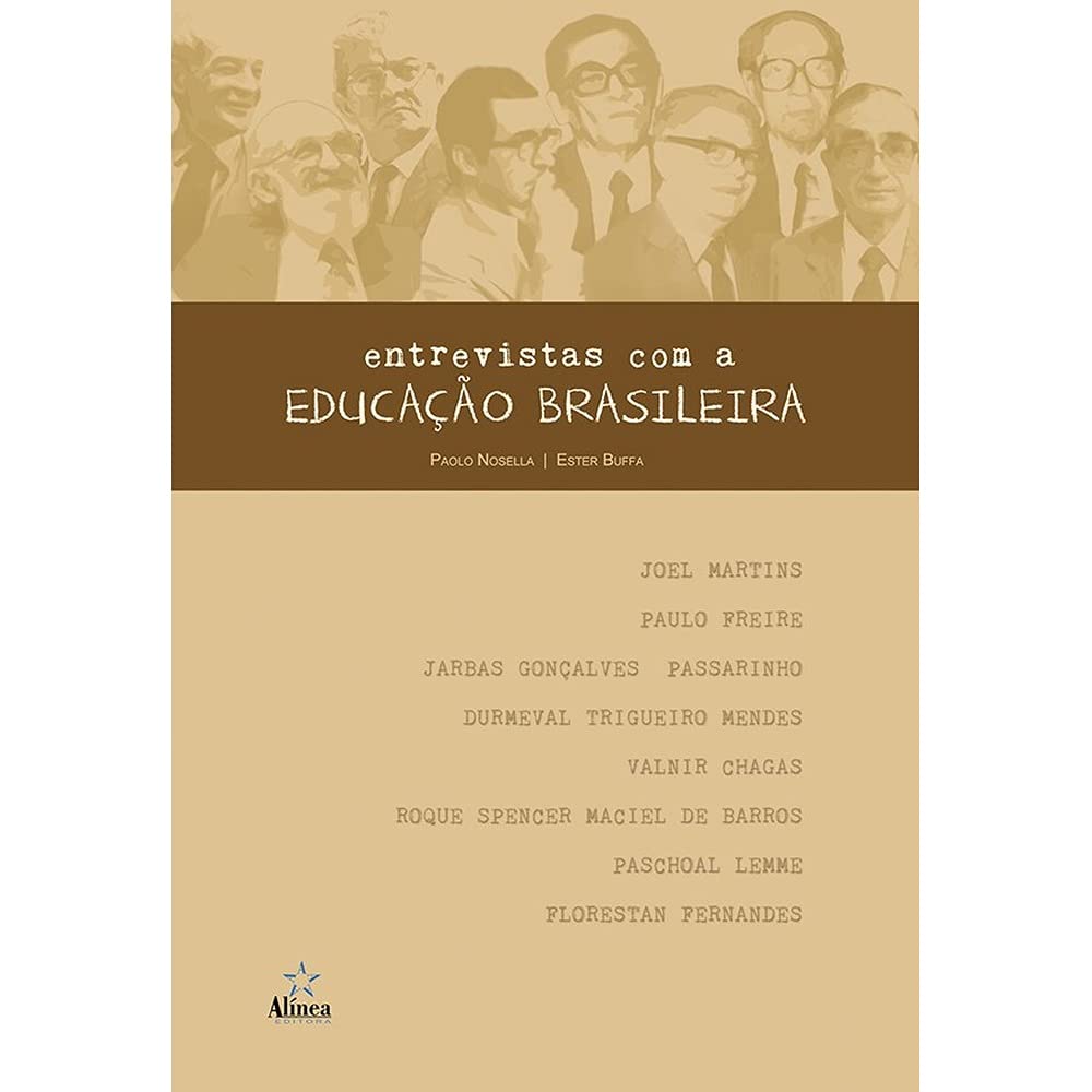 Entrevistas com a Educação Brasileira (realizadas Entre 1985-1988)