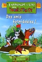 Des amis formidables ! 2011694604 Book Cover