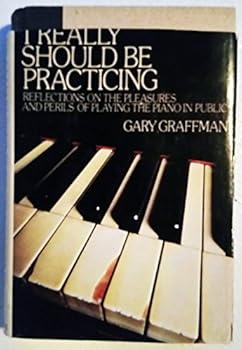 Hardcover I Really Should Be Practicing Book