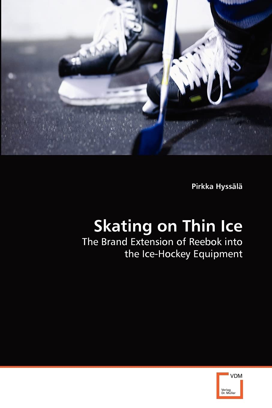 Skating on Thin Ice: The Brand Extension of Reebok into the Ice-Hockey Equipment