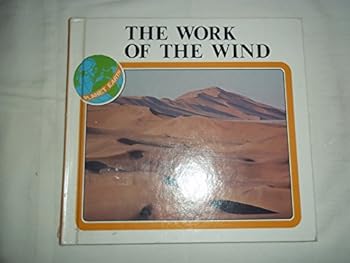 Hardcover The work of the wind (Planet earth) Book