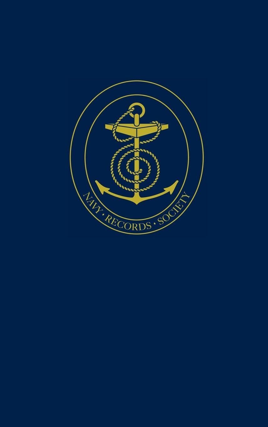 The Milne Papers: Volume III: The Royal Navy and the American Civil War, 1862–1864: The Papers of Admiral of the Fleet Sir Alexander Milne, Bt., K.C.B.: 170 (Navy Records Society Publications)