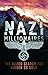 Nazi Millionaires: The Allied Search for Hidden SS Gold