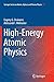 High-Energy Atomic Physics (Springer Series on Atomic, Optical, and Plasma Physics (93))