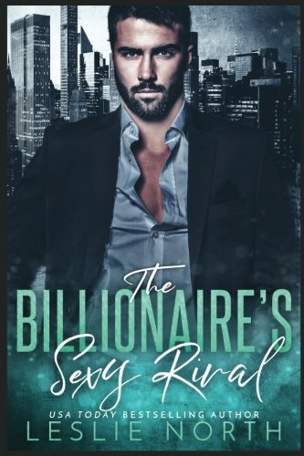 The Billionaire's Sexy Rival (Jameson Brothers) 1979754985 Book Cover