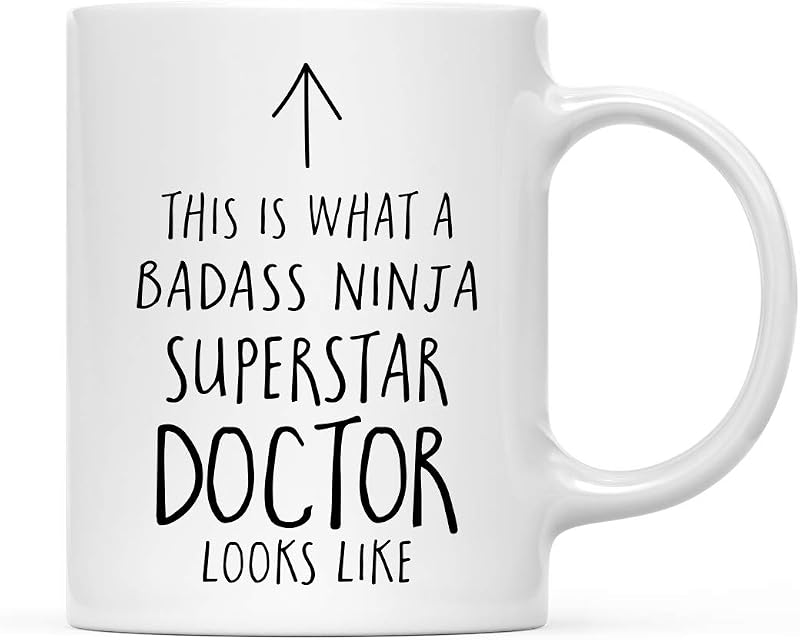 Divertida taza de café de cerámica de 11 oz. Regalo, así es como se ve un médico superestrella ninja badass, 1 paquete, regalo de cumpleaños ideas para la jubilación de Navidad compañero de trabajo