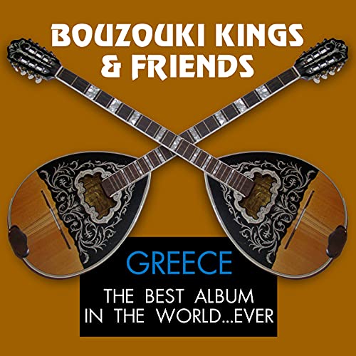 Bouzouki Kings & Friends