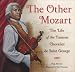 The Other Mozart: The Life of the Famous Chevalier de Saint-George