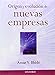 Origen y Evolucion de Nuevas Empresas