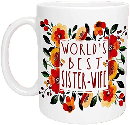 Delicious Accessories Best Sister Wife Ever Polygamy Best Friend Sister-Wife Coffee Tea Mug 11 Ounce