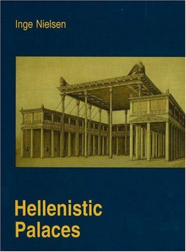 Hellenistic Palaces: Tradition & Renewal