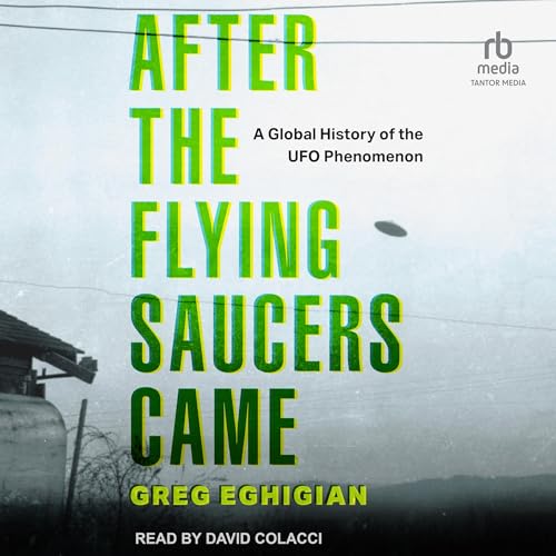 After the Flying Saucers Came by Greg Eghigian episode artwork