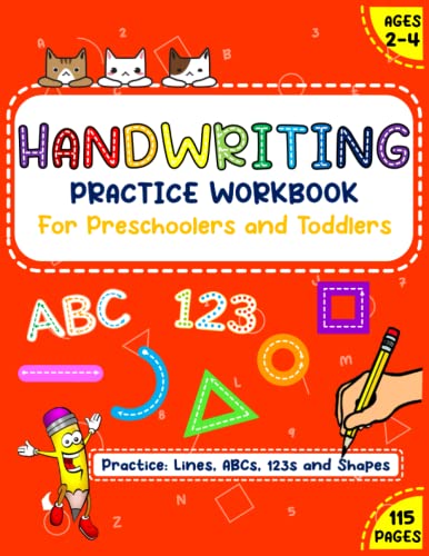 HANDWRITING PRACTICE WORKBOOK For Preschoolers and Toddlers: Homeschool Preschool Learning Activities for Kids Ages 2-4 Years