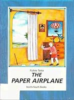The Paper Airplane 0316083895 Book Cover