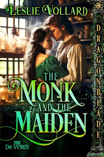 The Monk and the Maiden: A Medieval Historical Romance (The De Veres Book 4)