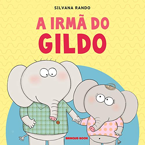 A Irmã do Gildo