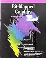 Bit-mapped Graphics 0830635580 Book Cover