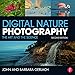 Produktbild Digital Nature Photography: The Art and the Science