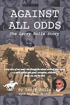 Paperback Against All Odds: The Larry Rolla Story Book