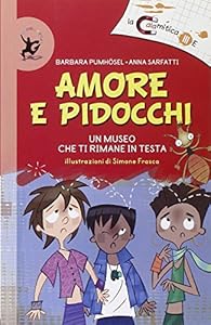 Amore e pidocchi. Ediz. illustrata