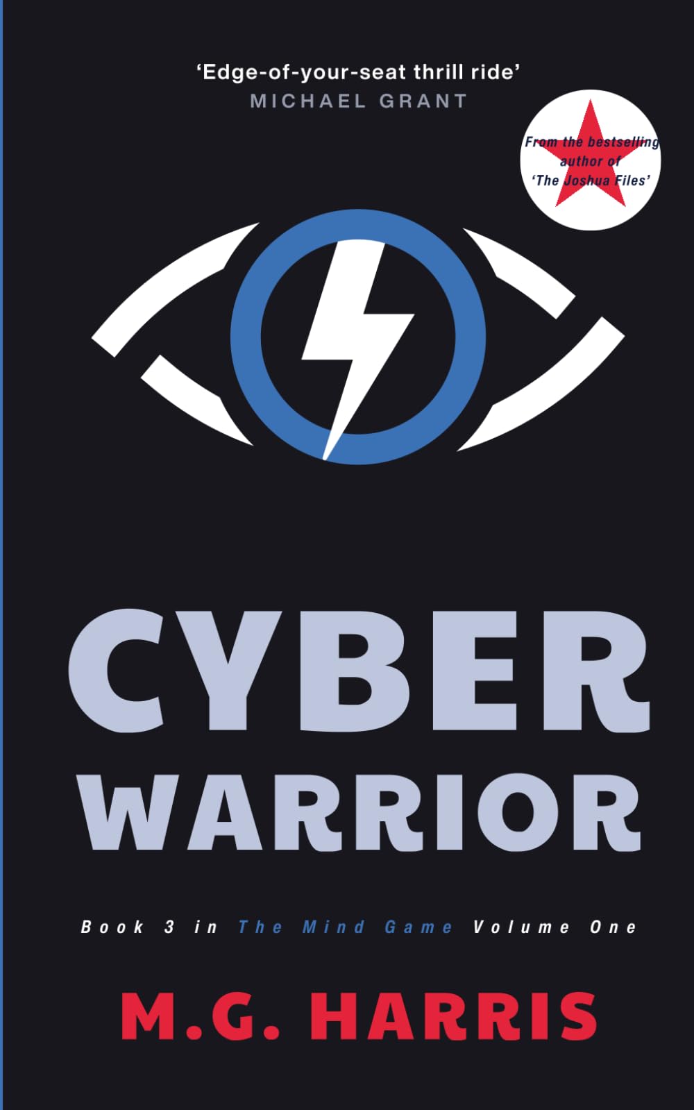 Cyber Warrior: Book 3 of 'The Mind Game: Volume One' (The Mind Game: Volume One - An espionage mystery thriller for young adults)