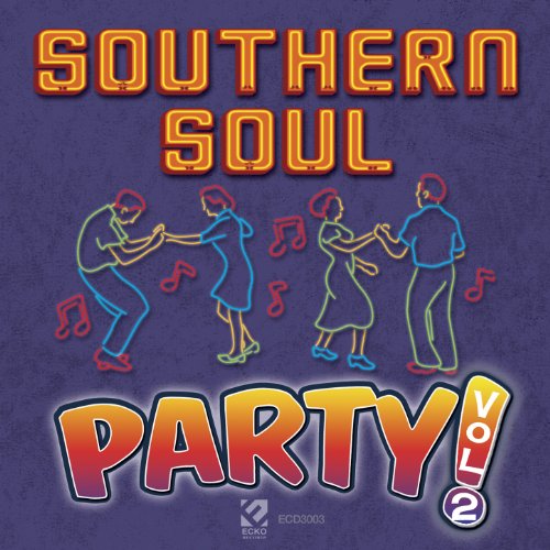 Play Southern Soul Party, vol. 2 by VARIOUS ARTISTS on Amazon Music